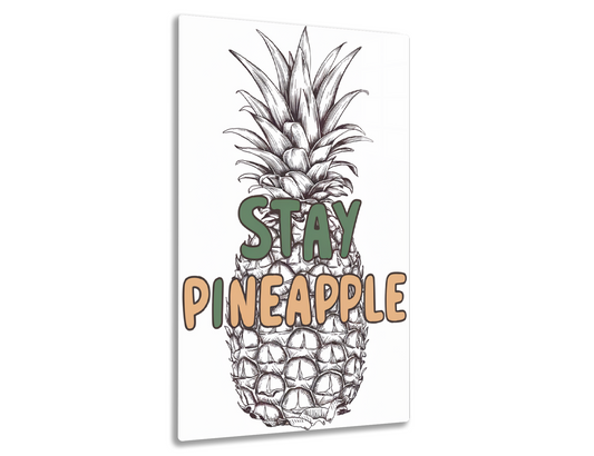 A hand-drawn illustration of a pineapple with the words "Stay Pineapple" written below it, using a playful font and typography style.
