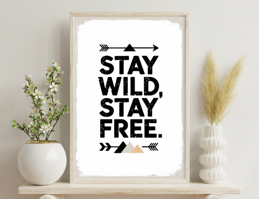 Stay wild, stay free. A bold text graphic with symbols and geometric shapes, promoting a free-spirited and adventurous lifestyle.
