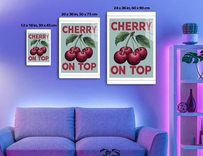 Cherry on Top poster showing three ripe red cherries with green leaves and the words "Cherry On Top" in red and blue colors.
