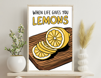 When life gives you lemons illustration showing whole and sliced lemons on a wooden crate, text reads: "When life gives you lemons"
