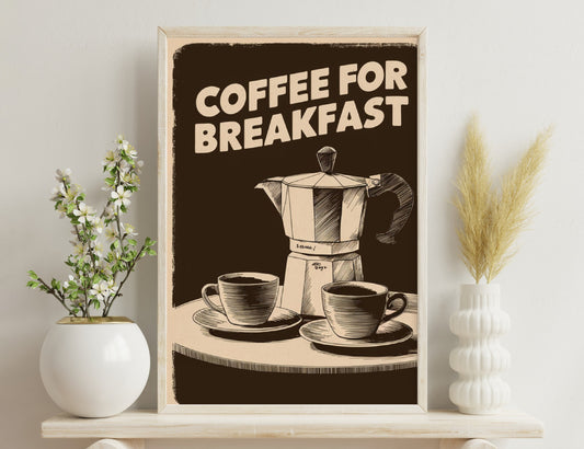 Coffee pot and two cups of black coffee on saucers with "Coffee for Breakfast" text, vintage style illustration.
